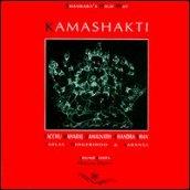 Kamashakti. Ediz. trilingue. Con CD Audio