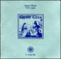 Guru Gita. La canzone del guru. Ediz. italiana e inglese. Con CD Audio: Gurudeva