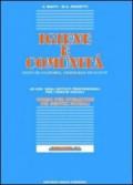 Igiene e comunità. Testo di anatomia, fisiologia ed igiene. Progetto '92. Per gli Ist. Professionali per i servizi sociali