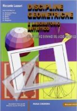 Discipline geometriche e laboratorio artistico. Con espansione online. Per le Scuole superiori