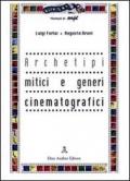 Archetipi mitici e generi cinematografici