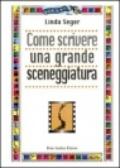 Come scrivere una grande sceneggiatura