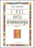 L'ABC della drammaturgia: 2