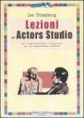 Lezioni all'Actors Studio. Le registrazioni originali di un'esperienza mitica