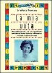 La mia vita. Autobiografia di una grande pioniera della danza moderna