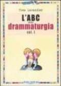 L'ABC della drammaturgia. 1.