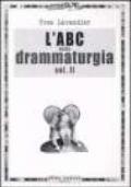 L'ABC della drammaturgia. 2.