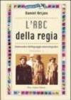 L'ABC della regia. 1.