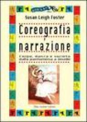 Coreografia e narrazione. Corpo, danza e società dalla pantomima a Giselle