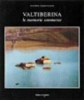 Valtiberina. Le memorie sommerse