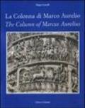 La colonna di Marco Aurelio-The column of Marcus Aurelius. Ediz. bilingue