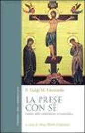 La prese con sé. Pensieri sulla consacrazione all'Immacolata