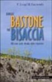 Senza bastone né bisaccia. 60 anni sulle strade della missione