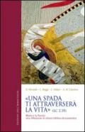 Una spada ti attraverserà la vita (Lc 2,35). Maria e la parola: una riflessione in chiave biblica ed ecumenica