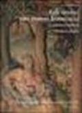 Gli arazzi nei musei fiorentini. La collezione medicea. 1.La manifattura da Cosimo I a Cosimo II (1545-1621)