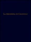 La preghiera di Celestino. Eremita e papa