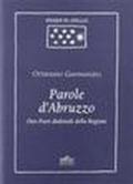 Parole d'Abruzzo. Otto poeti dialettali della Regione