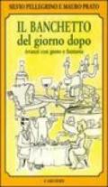Il banchetto del giorno dopo. Avanzi con gusto e fantasia