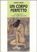 Un corpo perfetto: gli adolescenti e i loro conflitti con il cibo