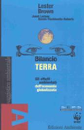 Bilancio terra. Gli effetti ambientali dell'economia globalizzata