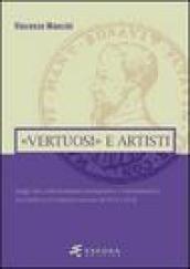 «Vertuosi» antiquari e artisti. Saggi sul collezionismo antiquario e numismatico tra Padova e Venezia nei secoli XVI e XVII