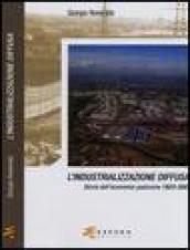 L'industrializzazione diffusa. Storia dell'economia padovana 1923-2003