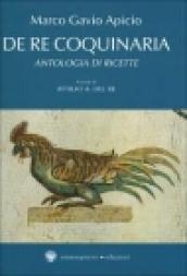 De re coquinaria. Antologia di ricette