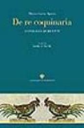 De re coquinaria. Antologia di ricette