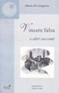 Vincere falsa e altri racconti