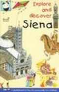 Explore and discover Siena. A guidebook to the city especially for children