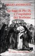 La fuga di Pio IX e l'ospitalità dei Borbone