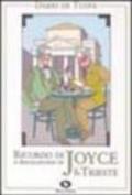 Ricordo di Joyce a Trieste. A recollection of Joyce in Trieste