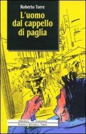 L'uomo dal cappello di paglia