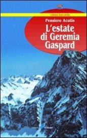 L'estate di Geremia Gaspard