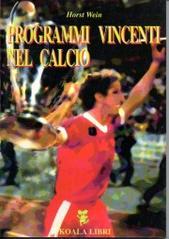 Programmi vincenti nel calcio