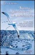 Ventu... piscistoccu... e Malanova. Raccolta di frasi, detti, proverbi, vocaboli e modi di dire caratteristici del dialetto messinese