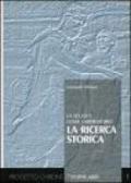 La ricerca storica. La scuola come laboratorio