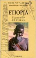 Etiopia. Nel cuore antico dell'Africa nera