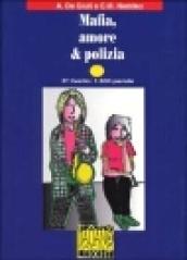 Mafia, amore & polizia