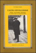 L'altra rivoluzione. Gor'kij, Lunacarskij, Bogdanov. La «Scuola di Capri» e la «Costruzione di Dio»