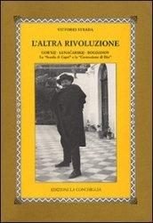 L'altra rivoluzione. Gor'kij, Lunacarskij, Bogdanov. La «Scuola di Capri» e la «Costruzione di Dio»