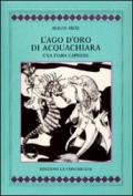 L'ago d'oro di Acquachiara. Una fiaba caprese