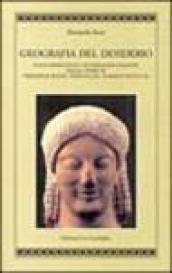 Geografia del desiderio. Italia immaginata e immagini italiane nelle opere di Frederick Rolfe, Vernon Lee, Norman Douglas