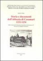 Storia e documenti dell'Abbazia di Casamari 1152-1254. Dall'avvento dei cistercensi al pontificato di Innocenzo IV. Nascita del complesso monastico