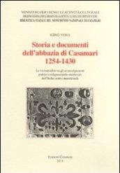 Storia e documenti dell'abbazia di Casamari, 1254-1430. Le vicissitudini tra gli sconvolgimenti politici e religiosi tardo-medievali dell'Italia centro-meridionale