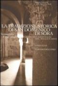 La tradizione storica di san Domenico di Sora. Iconografia, fonti, luoghi. Atti dei Convegni del Millenario
