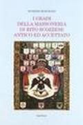 I gradi della massoneria di rito scozzese antico ed accettato