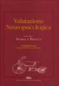 Valutazione neuropsicologica: teoria e pratica