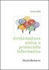 Archiviazione ottica e protocollo informatico