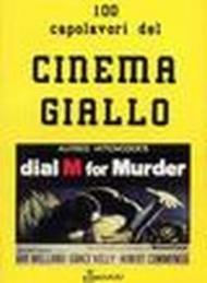 Cento capolavori del cinema giallo